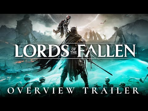 LORDS OF THE FALLEN - Overview Trailer | Pre-Order Now
