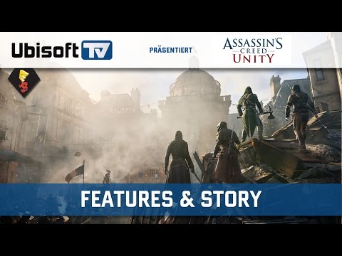 Features &amp; Story in Assassin&#039;s Creed Unity [E3 2014] | Ubisoft [DE]