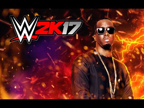 WWE 2K17 Soundtrack Curated By Sean “Diddy” Combs aka Puff Daddy [Deutsch]