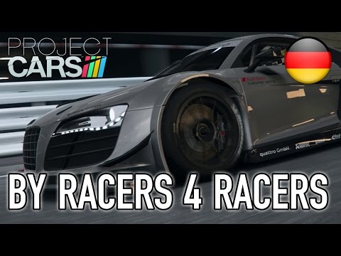 Project CARS - PS4/XB1/WiiU/PC - By racers 4 racers (German Launch trailer)