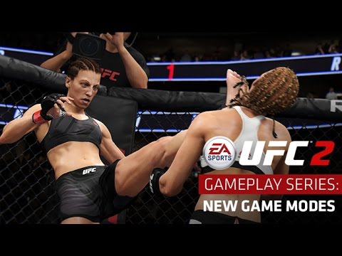 EA SPORTS UFC 2 | Gameplay Series: New Game Modes | Xbox One, PS4