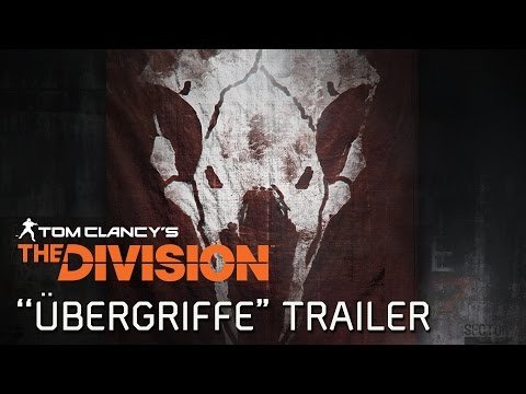 Tom Clancy’s The Division - Übergriffe Trailer | Ubisoft [DE]