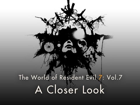 Resident Evil 7 - Vol 7 &quot;A Closer Look&quot; - Examiner