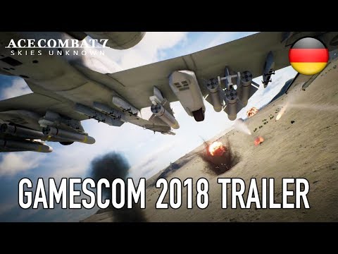 Ace Combat 7: Skies Unknown - PS4/XB1/PC - Gamescom 2018 Trailer (German)