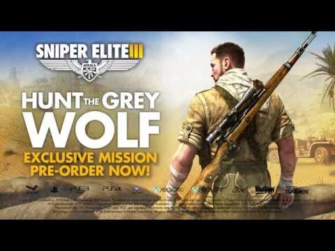 Sniper Elite 3: Hunt the Grey Wolf