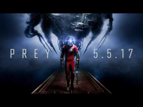 PREY – Original-Soundtrack zum Spiel – &quot;Everything Is Going to Be OK&quot;