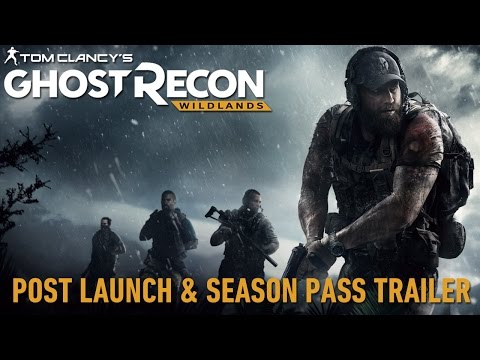 Ghost Recon Wildlands Post Launch and Season Pass Trailer