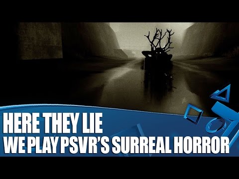 Here They Lie - We Play PlayStation VR&#039;s Surreal Horror