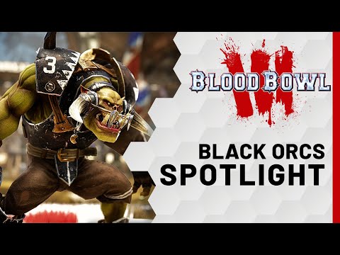 BLOOD BOWL 3 | BLACK ORCS SPOTLIGHT