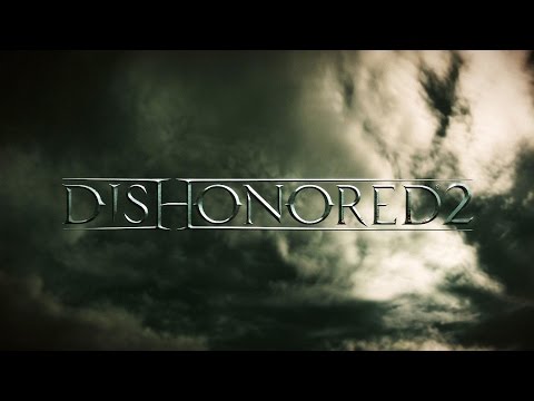 Dishonored 2: Das Vermächtnis der Maske – Offizieller E3 2015 Ankündigungs-Trailer (Deutsch)