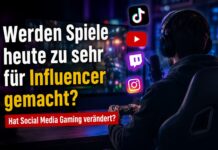 Werden Spiele heute zu sehr für Influencer gemacht? Viele Gamer sehen die Entwicklung kritisch Werden Spiele heute zu sehr für Influencer gemacht Viele Gamer sehen die Entwicklung kritisch